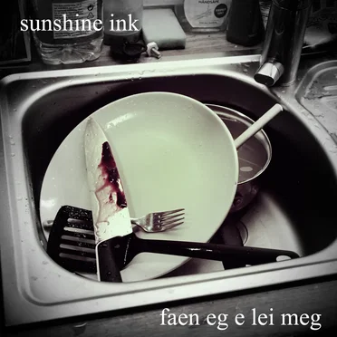 Faen eg e lei meg by Sunshine Ink - album cover