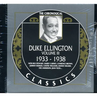 The Chronological Classics: Duke Ellington, Volume 3: 1933–1938
