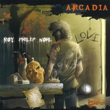 Roy Philip Nohl by Arcadia - album cover
