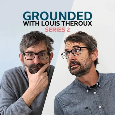 Grounded with Louis Theroux, Series 2, #11, “Louis Theroux - Bonus Episode” by Louis Theroux - album cover
