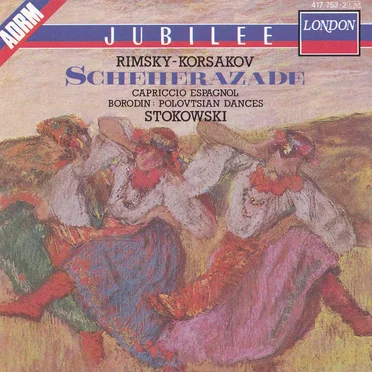 Rimsky-Korsakov: Scheherazade / Rimsky-Korsakov: Capriccio espagnol / Borodin: Polovtsian Dances