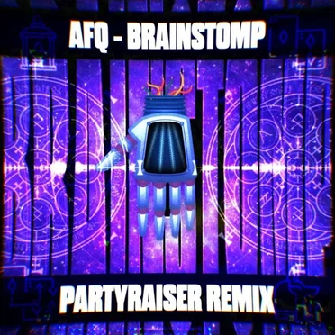 Brainstomp (Partyraiser remix)
