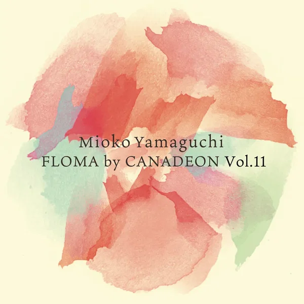 FLOMA by CANADEON Vol.11