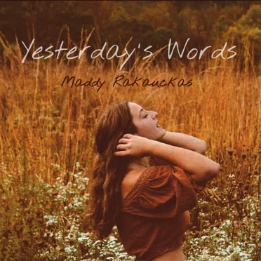 Yesterday's Words (THE EP) by Maddy Rakauckas - album cover