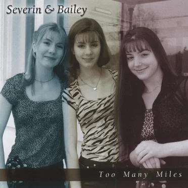 Too Many Miles by Severin & Bailey - album cover