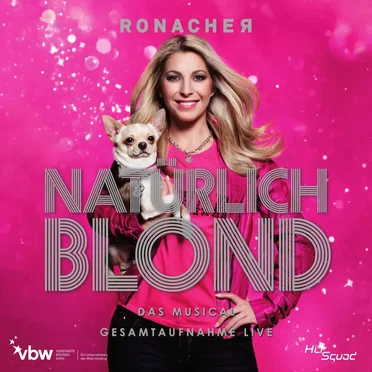 Natürlich Blond: Das Musical Gesamtaufnahme Live by Laurence O’Keefe - album cover