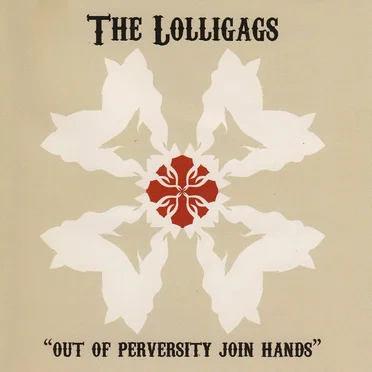 Out of Perversity Join Hands