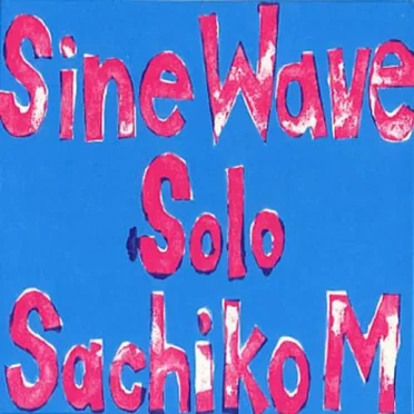 Sine Wave Solo
