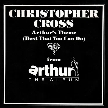 Arthur’s Theme (Best That You Can Do)