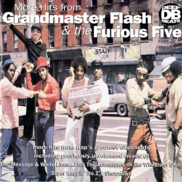 More Hits From Grandmaster Flash & The Furious Five, Volume 2