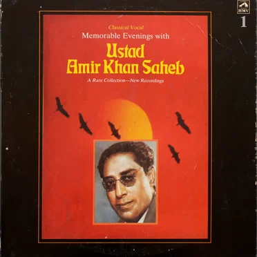 Memorable Evenings With Ustad Amir Khan Saheb, Vol. I