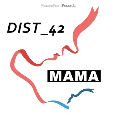 Mama by DIST_42 - album cover