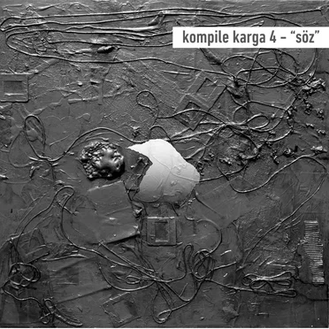 Kompile Karga 4: Söz by Various Artists - album cover