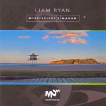 Mississippi 2 Mauao by Liam Ryan - album cover