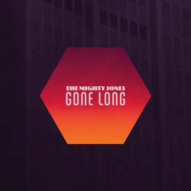 Gone Long by The Mighty Jones - album cover