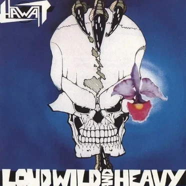Loud, Wild and Heavy