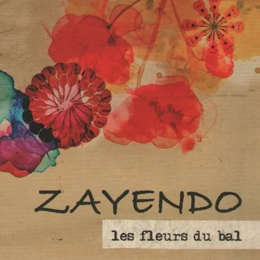 Les Fleurs du bal by Zayendo - album cover