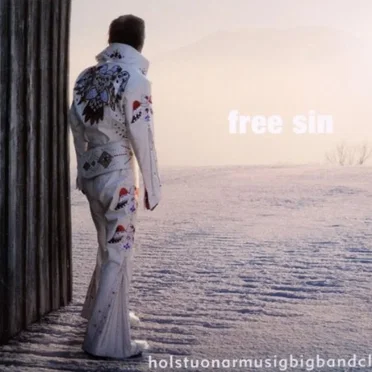 Free Sin by Holstuonarmusigbigbandclub - album cover