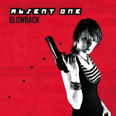 Blowback by Absent One - album cover
