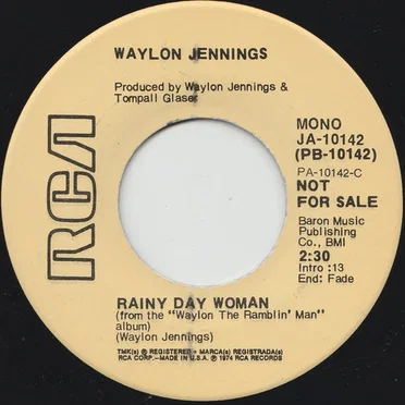 Rainy Day Woman / Let’s All Help the Cowboy Sing the Blues