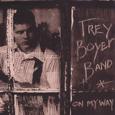 On My Way by Trey Boyer Band - album cover
