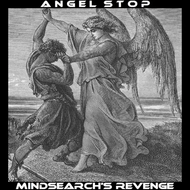 Angel Stop by Mindsearch's Revenge - album cover