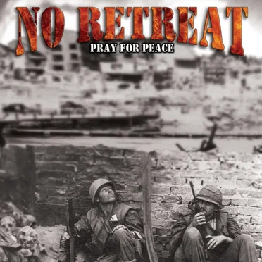 Pray for Peace by No Retreat - album cover