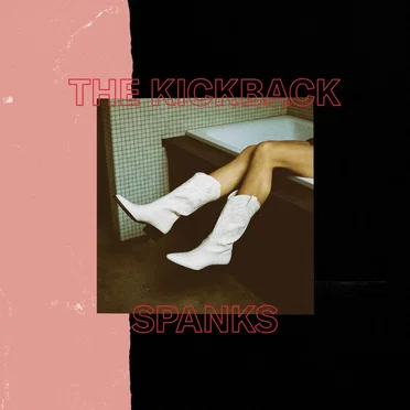 Spanks by The Kickback - album cover