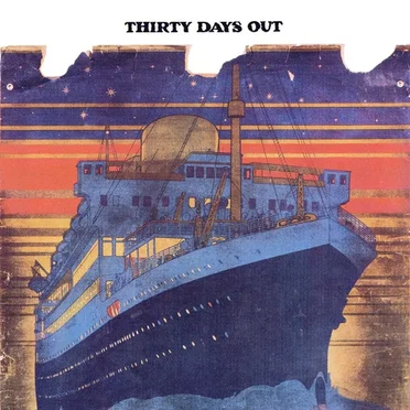 Thirty Days Out by Thirty Days Out - album cover