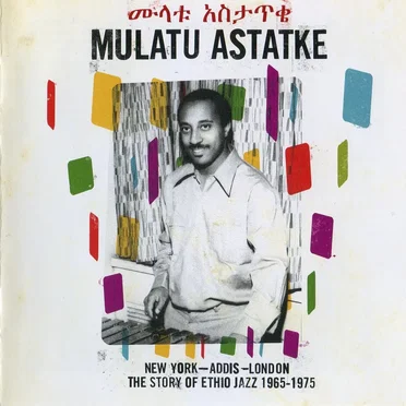 New York–Addis–London: The Story of Ethio Jazz 1965–1975