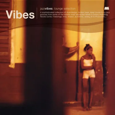 Vibes - Jazz Vibes: Lounge Selection by Various Artists - album cover