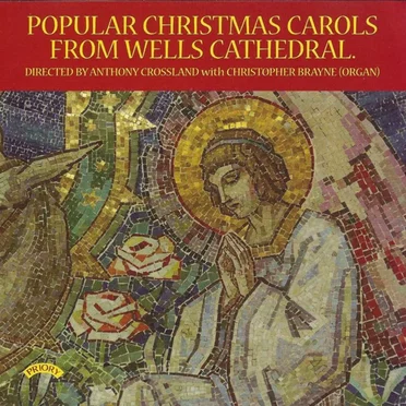 Popular Christmas Carols from Wells Cathedral