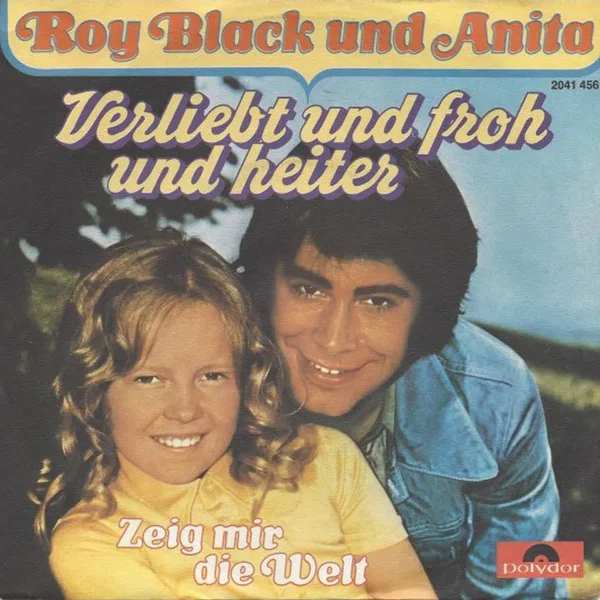 Verliebt und froh und heiter / Zeig mir die Welt