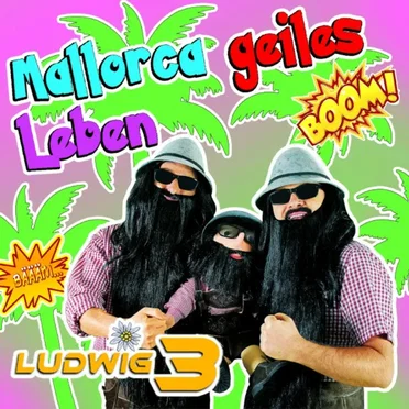 Mallorca geiles Leben by Ludwig3 - album cover