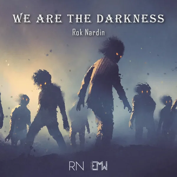 We Are The Darkness