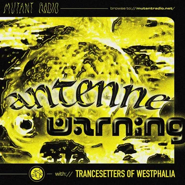 Trancesetters of Westphalia