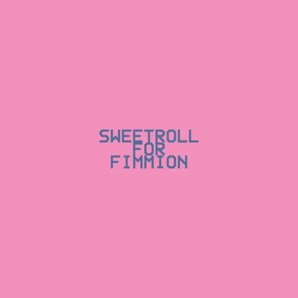 SWEETROLL FOR FIMMION