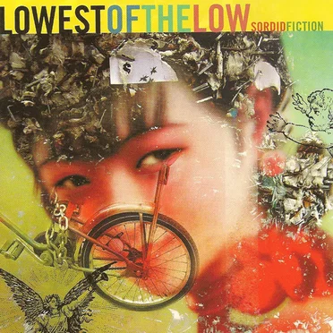 Sordid Fiction by The Lowest of the Low - album cover