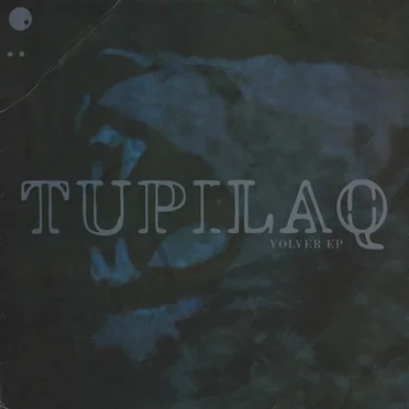 Volver EP by Tupilaq - album cover