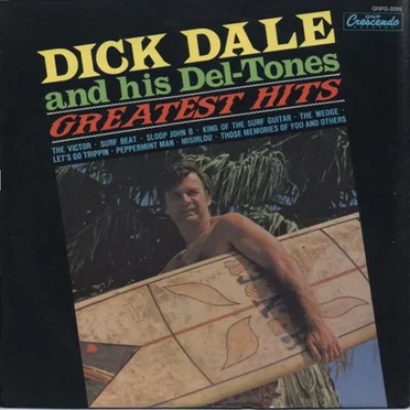 Greatest Hits by Dick Dale and His Del‐Tones - album cover