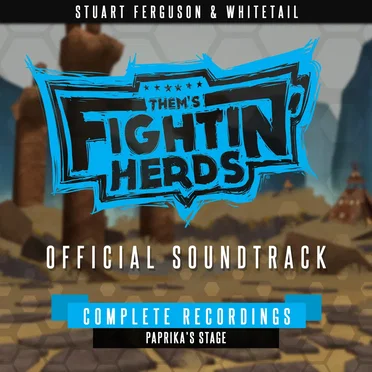 Them’s Fightin’ Herds (Complete Recordings – Paprika’s Stage)
