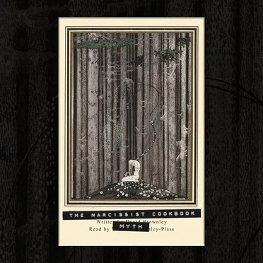 MYTH: Side Two by The Narcissist Cookbook - album cover