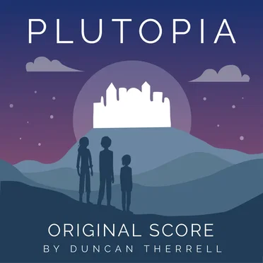 Plutopia (Original Score) by Duncan Therrell - album cover