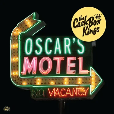 Oscar's Motel by The Cash Box Kings - album cover