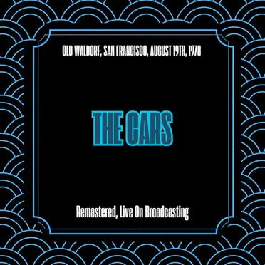 Old Waldorf, San Francisco, August 19th, 1978 (Remastered, Live On Broadcasting)