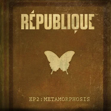 République Episode 2: Metamorphosis