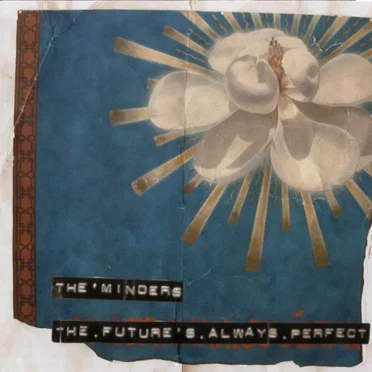 The Future’s Always Perfect