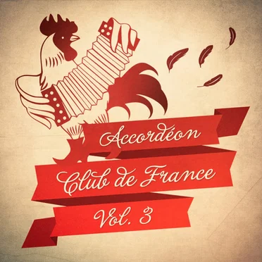Accordéon club de France, vol. 3 by Various Artists - album cover