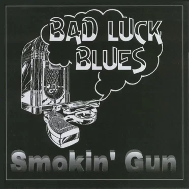 Bad Luck & The Blues