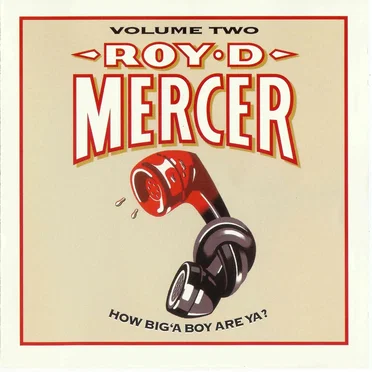 How Big'a Boy Are Ya? Volume 2 by Roy D. Mercer - album cover